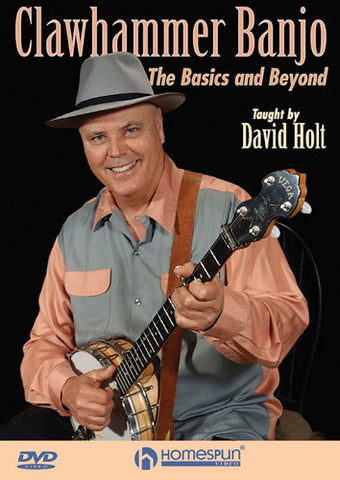 Clawhammer Banjo- The Basics and Beyond by David Holt